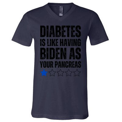 Funny Diabetes Is Like Having Biden As Your Pancreas V-Neck T-Shirt