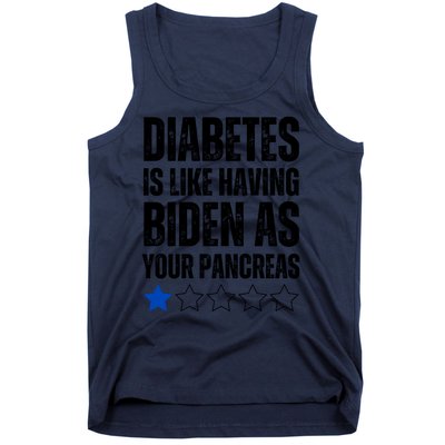 Funny Diabetes Is Like Having Biden As Your Pancreas Tank Top