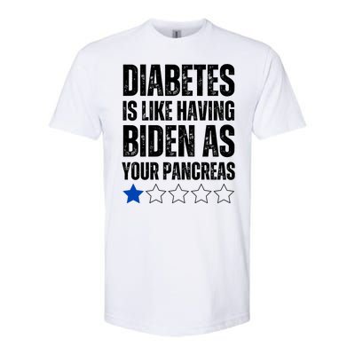 Funny Diabetes Is Like Having Biden As Your Pancreas Softstyle CVC T-Shirt