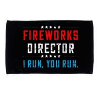 Fireworks Director If I Run You Run Microfiber Hand Towel