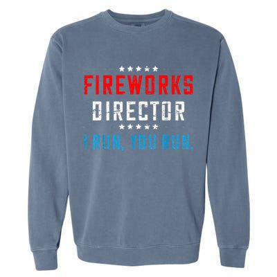 Fireworks Director If I Run You Run Garment-Dyed Sweatshirt