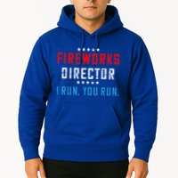 Fireworks Director If I Run You Run Hoodie