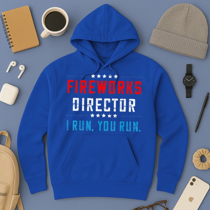 Fireworks Director If I Run You Run Hoodie