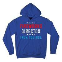 Fireworks Director If I Run You Run Tall Hoodie