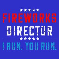 Fireworks Director If I Run You Run Toddler T-Shirt