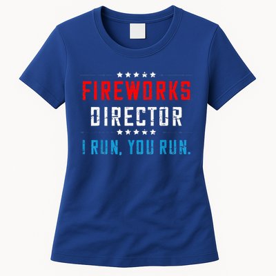 Fireworks Director If I Run You Run Women's T-Shirt