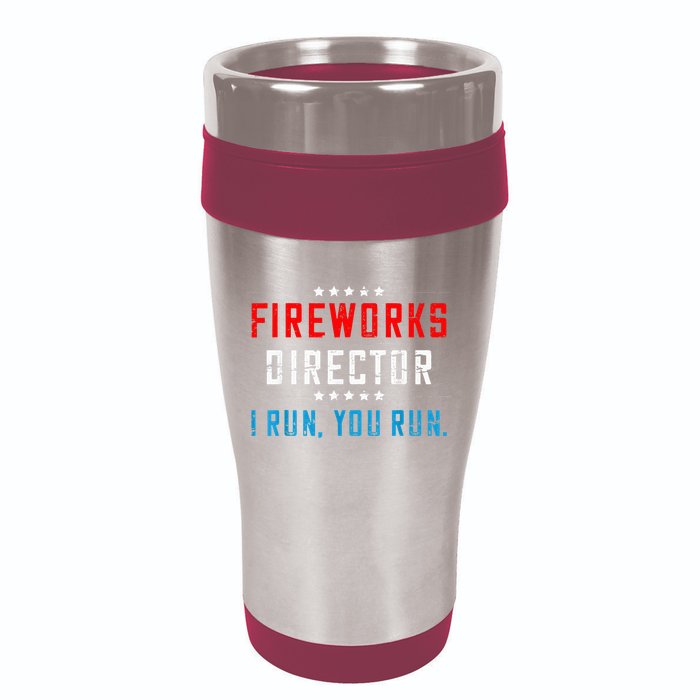Fireworks Director If I Run You Run 16oz Travel Tumbler