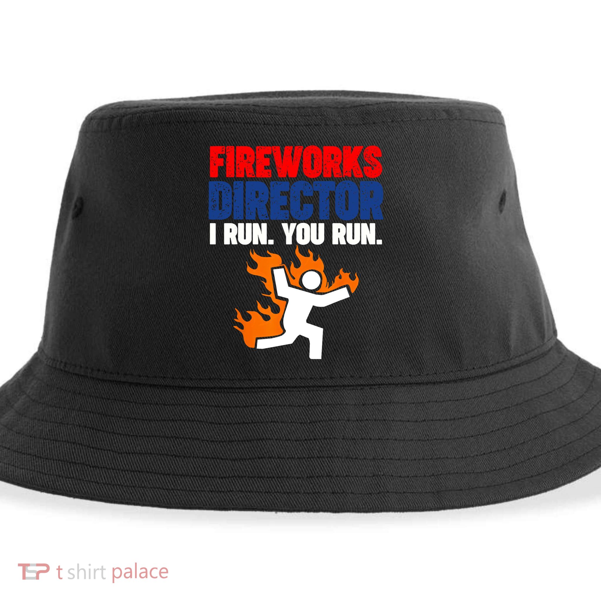 Fireworks Director I Run You Run Sustainable Bucket Hat