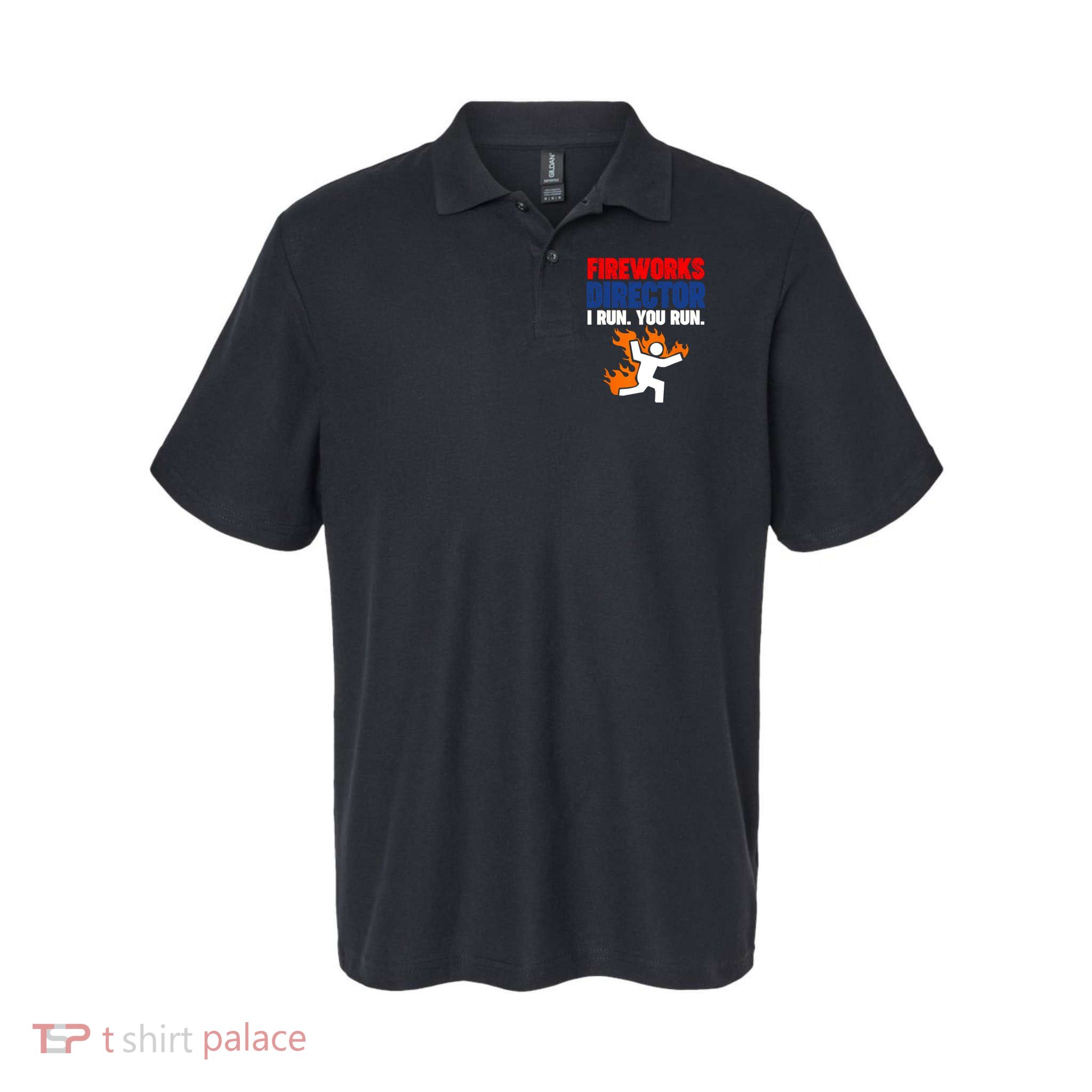 Fireworks Director I Run You Run Polo