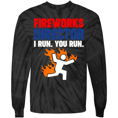 Fireworks Director I Run You Run Tie-Dye Long Sleeve Shirt