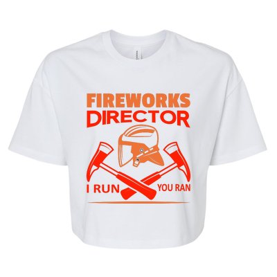 Fireworks Director I Run You Run Bella+Canvas Jersey Crop Tee