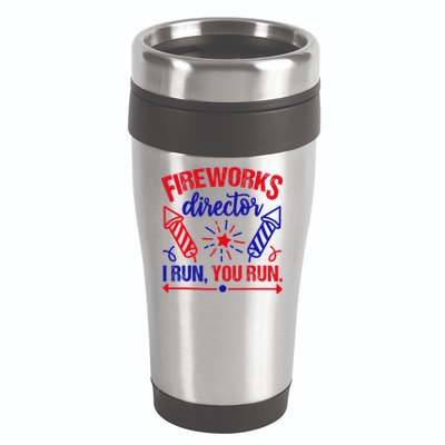 Fireworks Director I Run You Run 4th Of July Usa 16oz Travel Tumbler