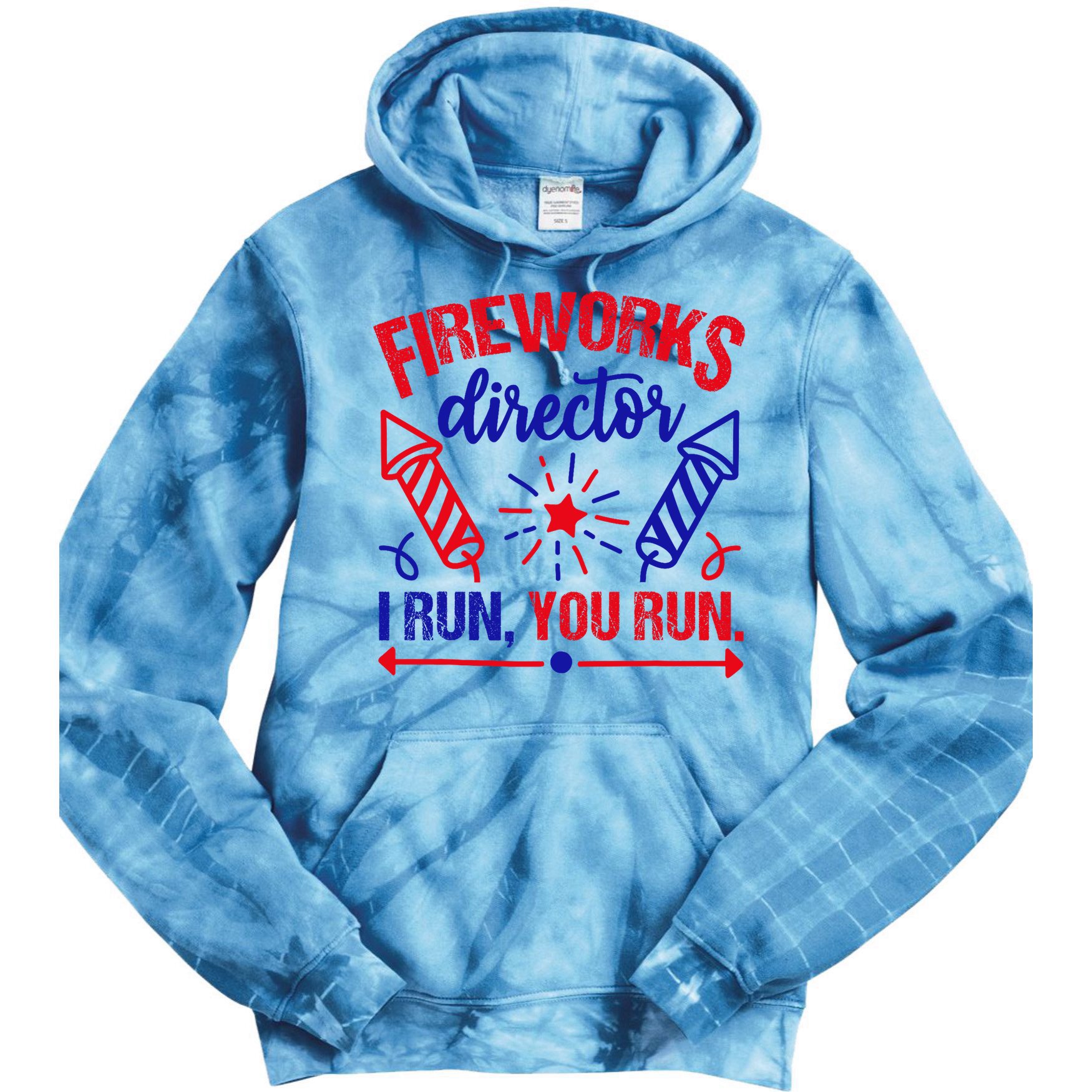 Fireworks Director I Run You Run 4th Of July Usa Tie Dye Hoodie