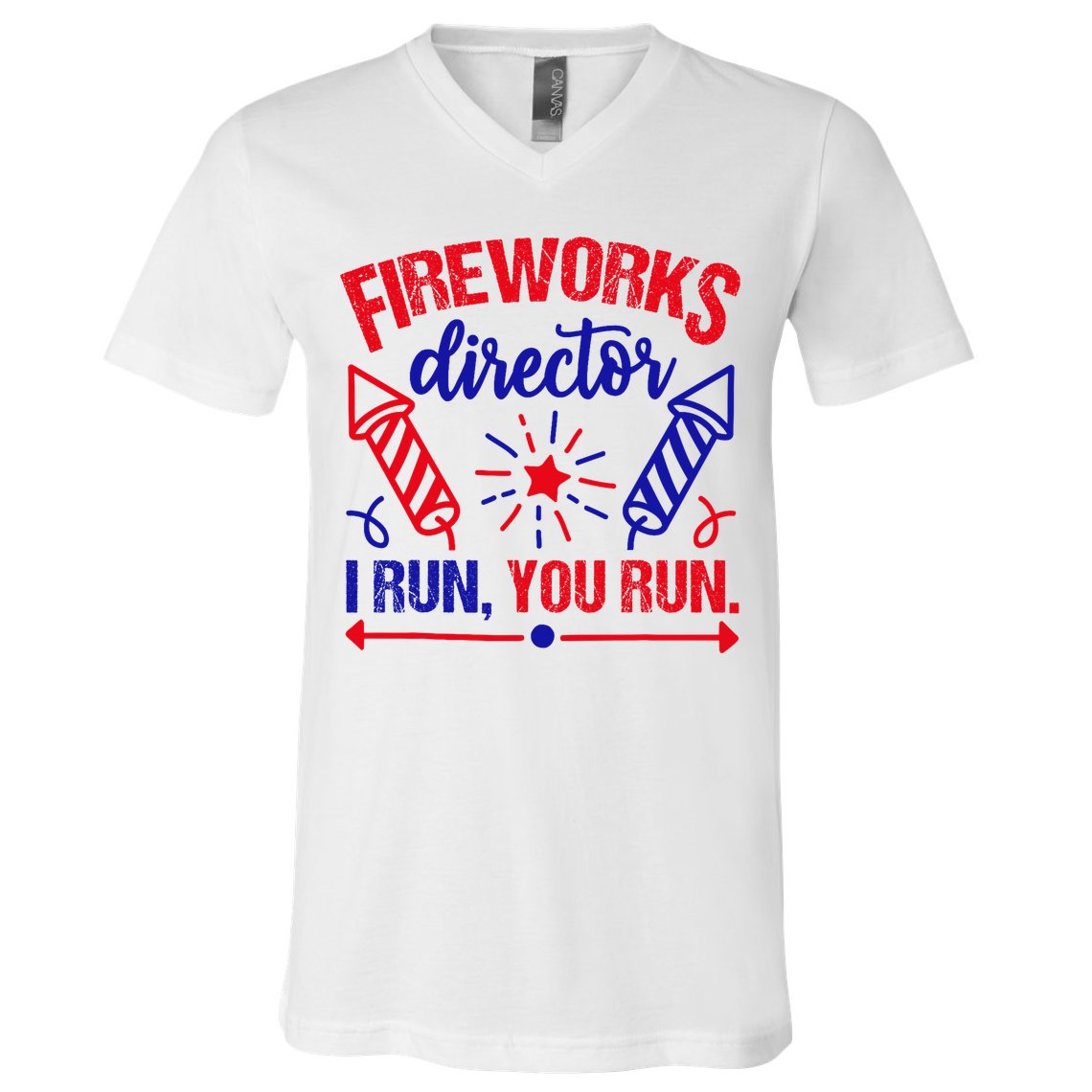 Fireworks Director I Run You Run 4th Of July Usa V-Neck T-Shirt