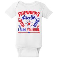 Fireworks Director I Run You Run 4th Of July Usa Baby Bodysuit