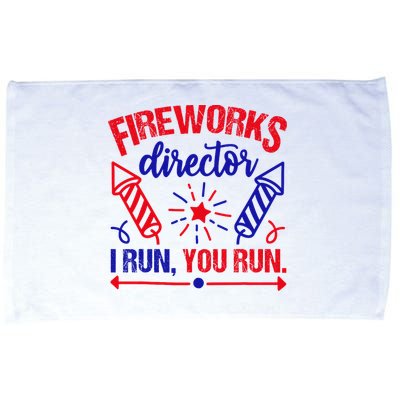 Fireworks Director I Run You Run 4th Of July Usa Microfiber Hand Towel