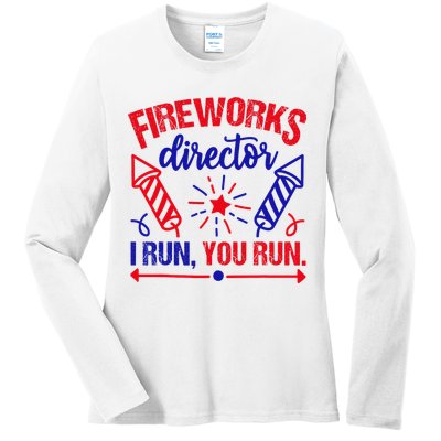 Fireworks Director I Run You Run 4th Of July Usa Ladies Long Sleeve Shirt
