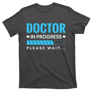 Funny Doctor In Progress Medical Students T-Shirt