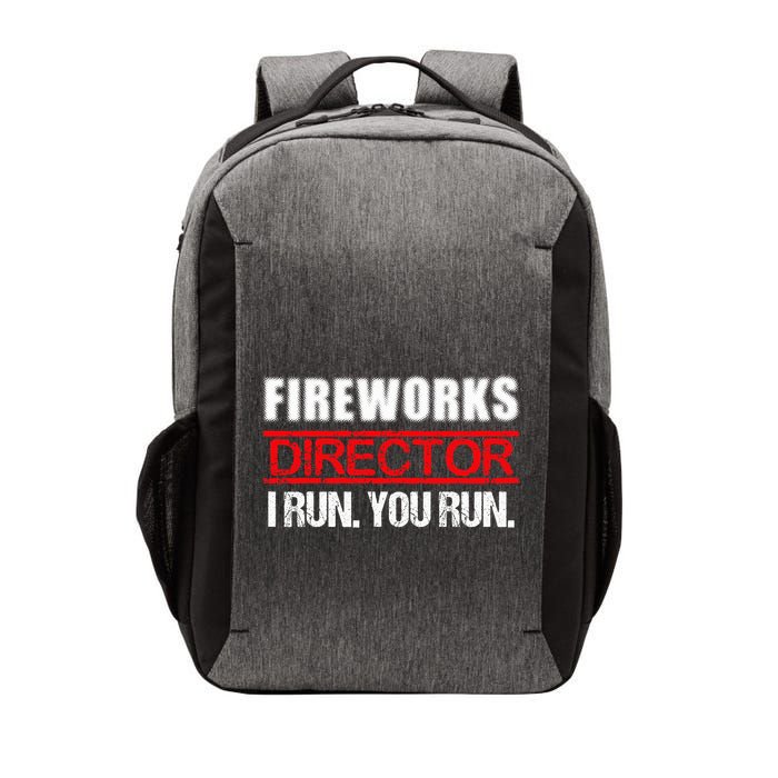 Fireworks Director If I Run You Run  4th Of July Happy Independence Day Vector Backpack