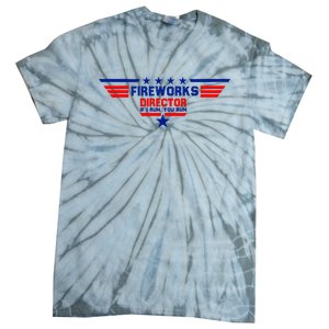 Fireworks Director If I Run You Run Tie-Dye T-Shirt