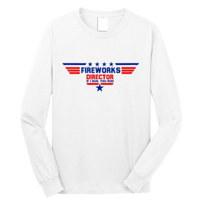 Fireworks Director If I Run You Run Long Sleeve Shirt