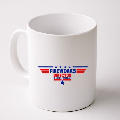 Fireworks Director If I Run You Run Mug