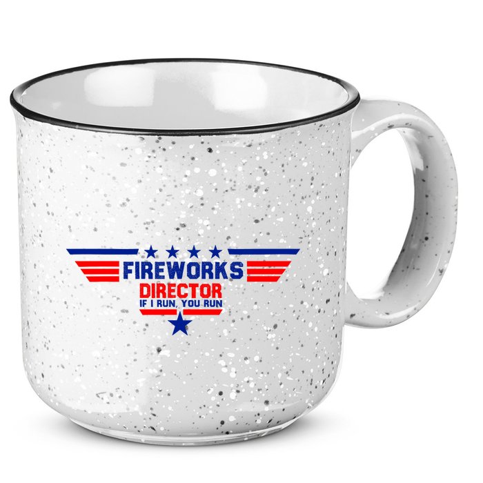 Fireworks Director If I Run You Run 15oz Campfire Ceramic Mug
