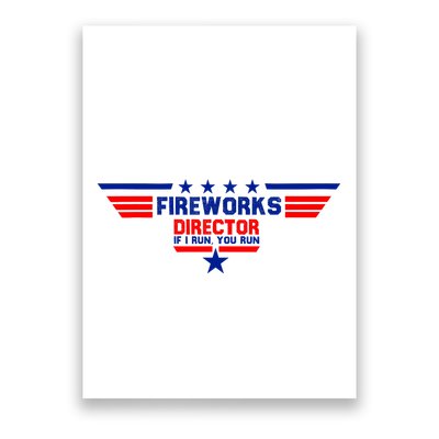 Fireworks Director If I Run You Run Poster