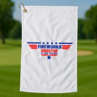 Fireworks Director If I Run You Run Golf Towel