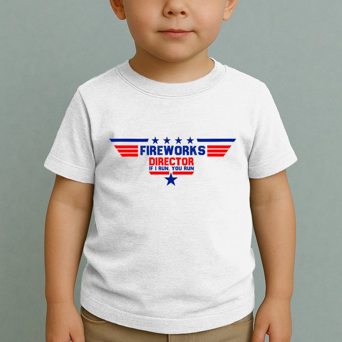 Fireworks Director If I Run You Run Toddler T-Shirt