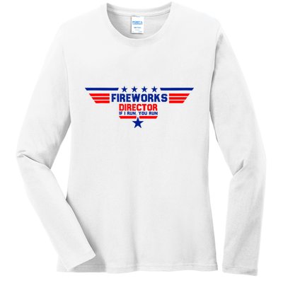 Fireworks Director If I Run You Run Ladies Long Sleeve Shirt