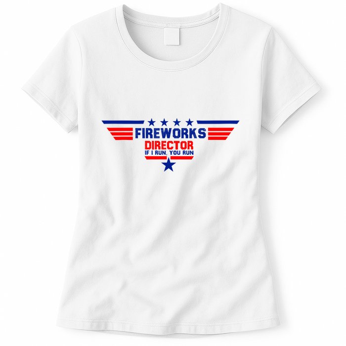 Fireworks Director If I Run You Run Womens T-Shirt
