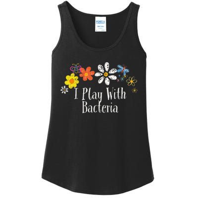 Flowers Drawing I Play With Bacteria Funny 2024 Saying Ladies Essential Tank