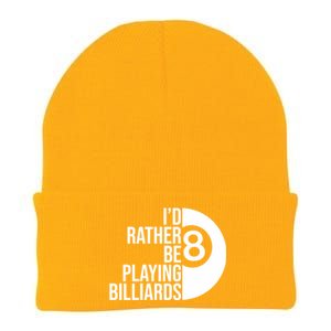 Father's Day I'd Rather Be Playing Billiards Perfect 8 Ball Gift For Dad Knit Cap Winter Beanie