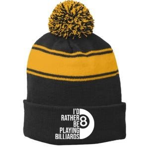 Father's Day I'd Rather Be Playing Billiards Perfect 8 Ball Gift For Dad Stripe Pom Pom Beanie