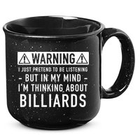 Father's Day I'm Thinking About Billiards Pool Player Gift For Dad 15oz Campfire Ceramic Mug