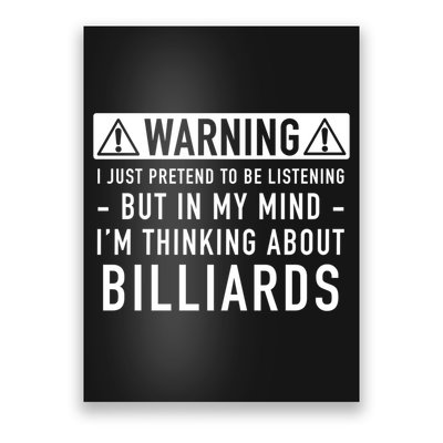 Father's Day I'm Thinking About Billiards Pool Player Gift For Dad Poster
