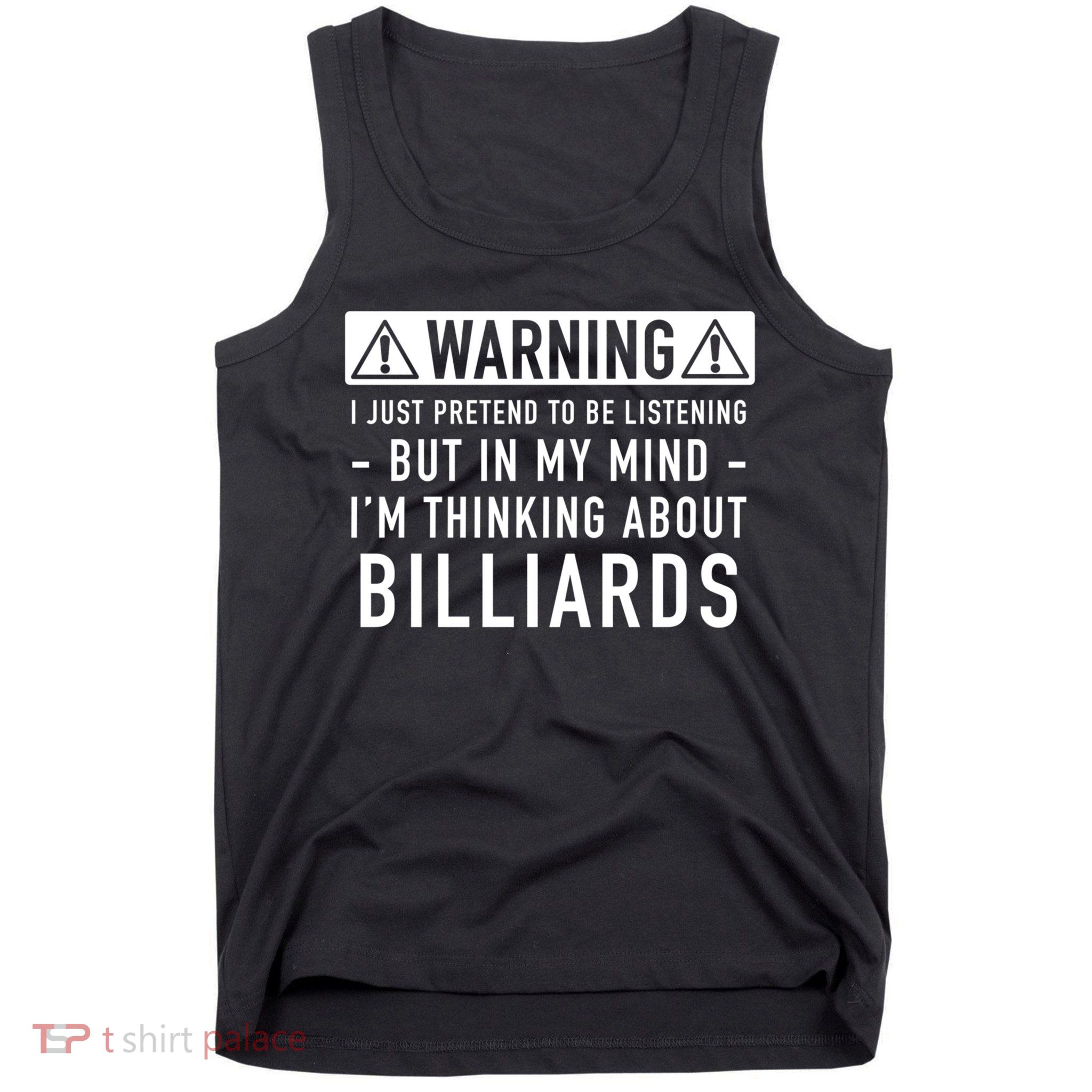 Father's Day I'm Thinking About Billiards Pool Player Gift For Dad Tank Top