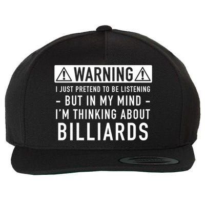 Father's Day I'm Thinking About Billiards Pool Player Gift For Dad Wool Snapback Cap