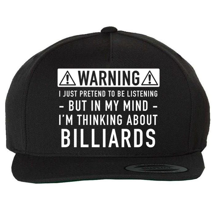 Father's Day I'm Thinking About Billiards Pool Player Gift For Dad Wool Snapback Cap