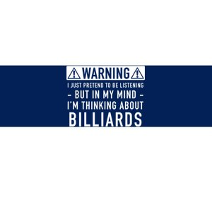 Father's Day I'm Thinking About Billiards Pool Player Gift For Dad Bumper Sticker