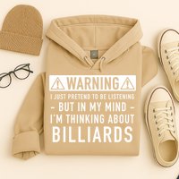 Father's Day I'm Thinking About Billiards Pool Player Gift For Dad Hoodie