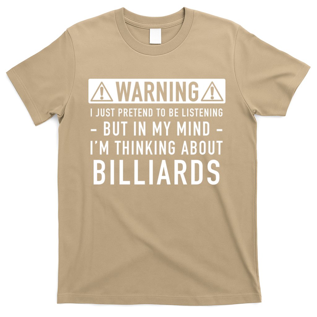 Father's Day I'm Thinking About Billiards Pool Player Gift For Dad T-Shirt