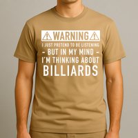 Father's Day I'm Thinking About Billiards Pool Player Gift For Dad T-Shirt