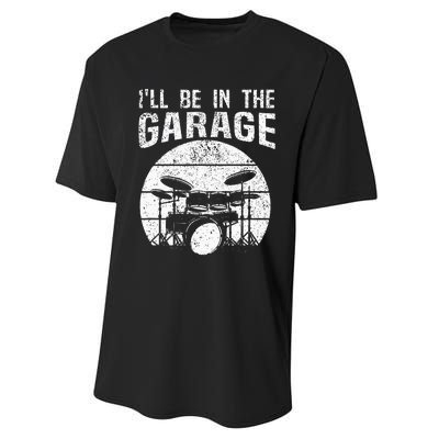 Funny Drummer Ill Be In The Garage Drum Set Drumming Lovers Performance Sprint T-Shirt