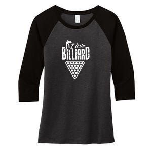 Father's Day I Love Billiards Pool Player Gift For Dad Women's Tri-Blend 3/4-Sleeve Raglan Shirt