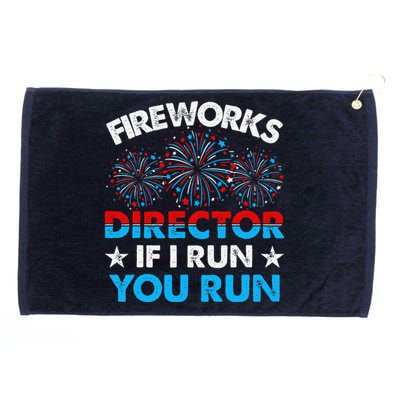 Fireworks Director If I Run You Run Celebrate 4th Of July Grommeted Golf Towel