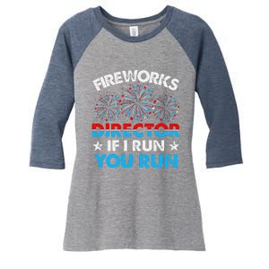 Fireworks Director If I Run You Run Celebrate 4th Of July Women's Tri-Blend 3/4-Sleeve Raglan Shirt