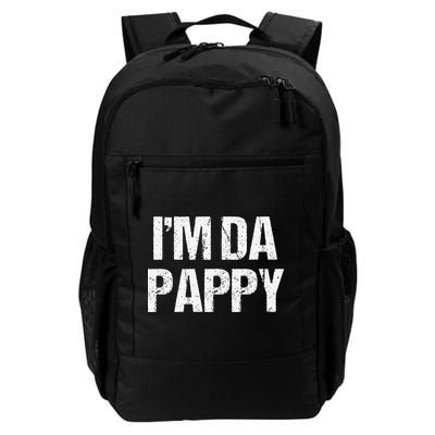 Fathers Day I'M Da Pappy Grandpappy Fathers Day Present Backpack