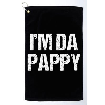 Fathers Day I'M Da Pappy Grandpappy Fathers Day Present Golf Towel